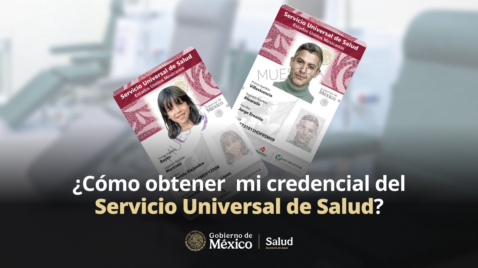 Todo lo que necesitas saber sobre la credencial del Servicio Universal de Salud